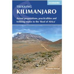 Kilimanjaro: Ascent preparations, practicalities and trekking routes to the 'Roof of Africa' (Hæftet, 2018)
