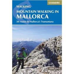 Mountain Walking in Mallorca: 50 routes in Mallorca's Tramuntana (Hæftet, 2018)
