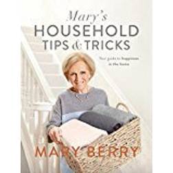 Mary's Household Tips and Tricks: Your Guide to Happiness in the Home (Hardcover, 2017)