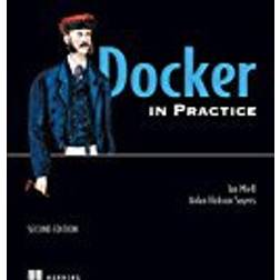 Docker in Practice, Second Edition