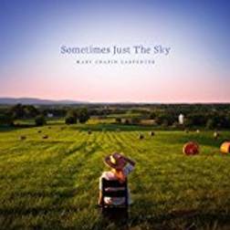 Mary Chapin Carpenter - Sometimes Just the Sky (Vinyl)