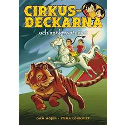 Cirkusdeckarna och spökmysteriet (Inbunden, 2010)