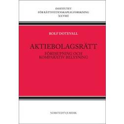 Aktiebolagsrätt: fördjupning och komparativ belysning (Häftad, 2015)