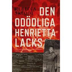 Den odödliga Henrietta Lacks (E-bok, 2012)