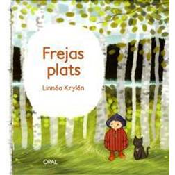 Frejas plats (Inbunden, 2013)