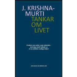 Tankar om livet: problem som möter varje människa - med djup insikt tolkade av en av världens andliga ledare (Häftad, 2008)