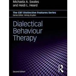 Dialectical Behaviour Therapy: Distinctive Features (Häftad, 2016)