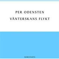 Vänterskans flykt (E-bok, 2011)