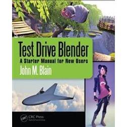 Test Drive Blender: A Starter Manual for New Users (Hæftet, 2016)