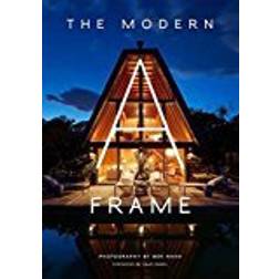 The Modern A-frame (Inbunden, 2018)