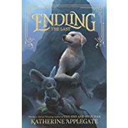 Endling: The Last (Inbunden, 2018)