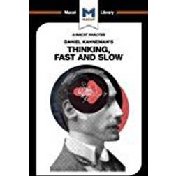 Daniel Kahneman's Thinking, Fast and Slow (The Macat Library) (Hæftet, 2018)