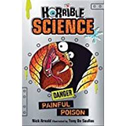 Painful Poison (Horrible Science)