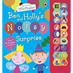 Ben and Holly's Little Kingdom: Ben and Holly's Noisy Surprise (Ben & Holly's Little Kingdom) (Hardcover, 2011)