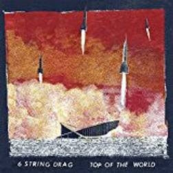 6 String Drag - Top of the World (Vinyl)