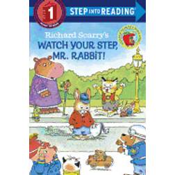 Richard scarrys watch your step, mr. rabbit! (Häftad)