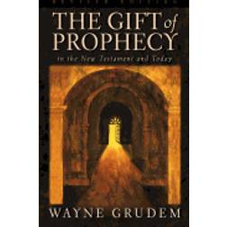 The Gift of Prophecy: In the New Testament and Today (Häftad, 2000)