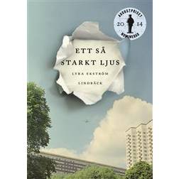 Ett så starkt ljus (Inbunden, 2014)
