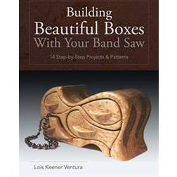 Building Beautiful Boxes with Your Band Saw (Häftad, 2015)