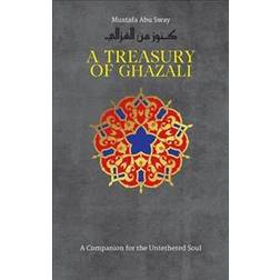 A Treasury of Al-Ghazali (Inbunden, 2017)