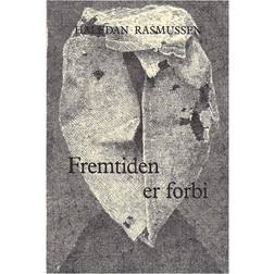 Fremtiden er forbi (Hæftet, 1985)