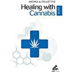 Healing With Cannabis