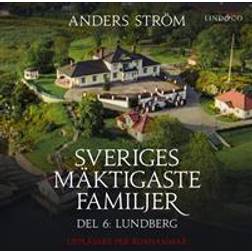 Sveriges mäktigaste familjer, Lundberg: Del 6 (Ljudbok, MP3, 2017)