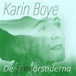 Karin Boye - De fyra årstiderna (Ljudbok, MP3, 2017)