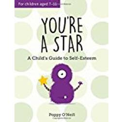 You're a Star: A Child’s Guide to Self-Esteem