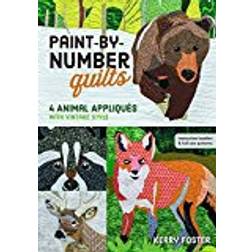Paint-By-Number Quilts: 4 Animal Appliqués with Vintage Style