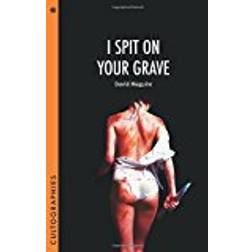 I Spit on Your Grave (Häftad, 2018)