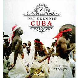 Det ukendte Cuba (Hæftet, 2018)