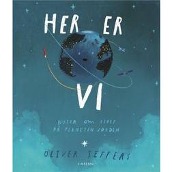 Her er vi: Noter om livet på planeten Jorden, Hardback (Indbundet, 2018)