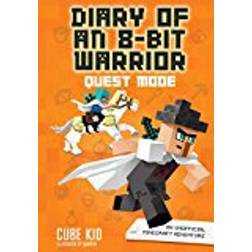 Diary of an 8-Bit Warrior: Quest Mode: An Unofficial Minecraft Adventure (Hardcover, 2018)