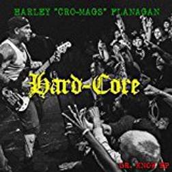 Harley Flanagan - Hard-Core