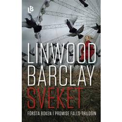 Sveket (Första boken i Promise Falls-trilogin) (Inbunden, 2018)