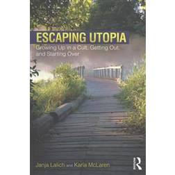 Escaping Utopia (Häftad, 2017)