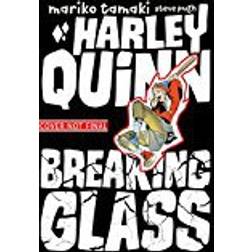 Harley Quinn: Breaking Glass