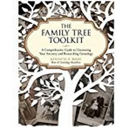 The Family Tree Toolkit: A Comprehensive Guide to Uncovering Your Ancestry and Researching Genealogy