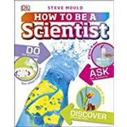 How to be a scientist (Inbunden, 2017)