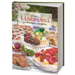 Baka i långpanna: från kärleksmums till chokladpavlova (Inbunden, 2016)