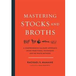 Mastering Stocks and Broths (Inbunden, 2017)