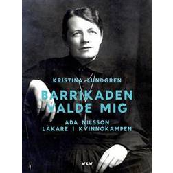 Barrikaden valde mig (E-bok, 2014)
