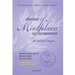 Øvelser i mindfulness og acceptance (Inbunden, 2012)