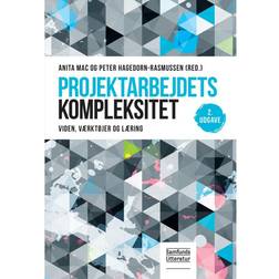 Projektarbejdets kompleksitet: Viden, værktøjer og læring (Hæftet, 2018)