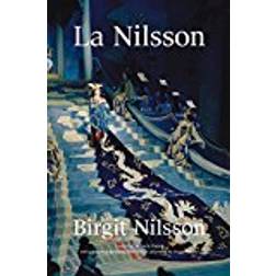 La Nilsson: My Life in Opera (Gebunden, 2018)