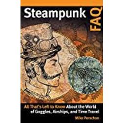 Steampunk FAQ: All That's Left to Know about the World of Goggles, Airships, and Time Travel