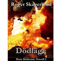 Dödläge: Mare Balticum: Novell 3 (E-bok, 2018)