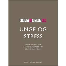 Kort & godt om unge & stress (Hæftet, 2018)