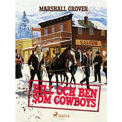 Bill och Ben som cowboys (E-bok, 2018)